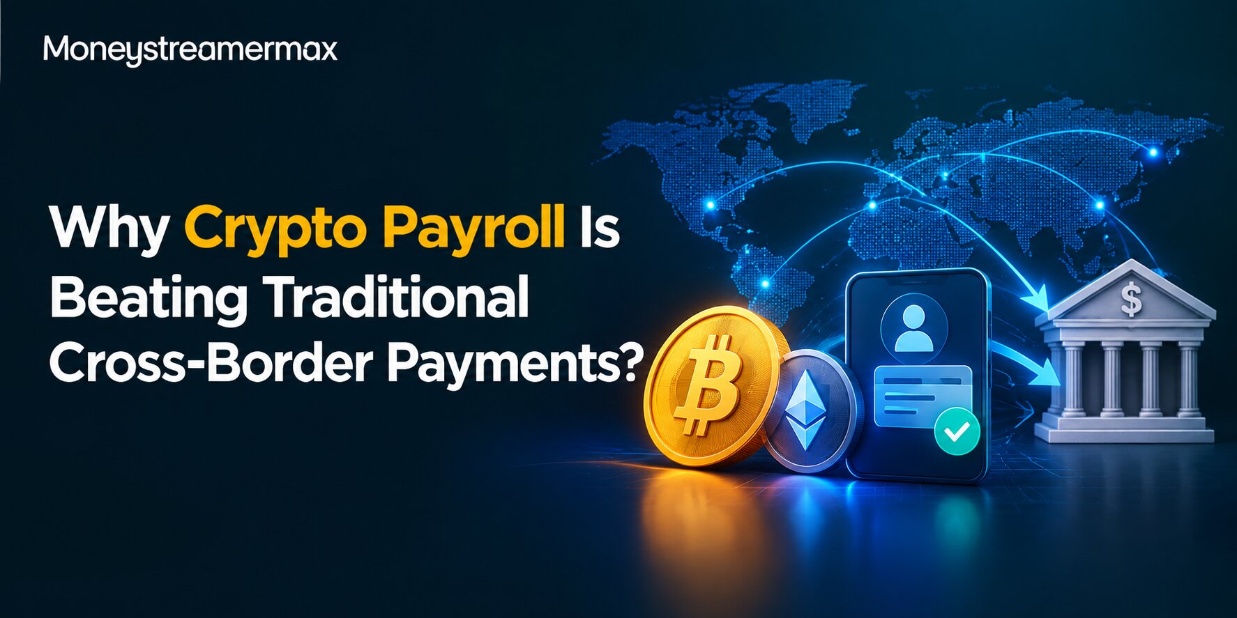 why crypto-payroll is beating traditional cross-border